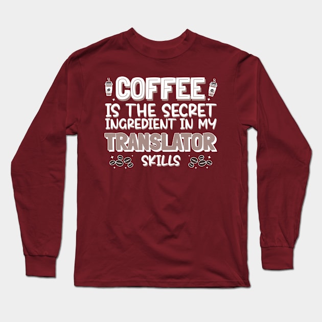 Coffee lover Translator Long Sleeve T-Shirt by cecatto1994